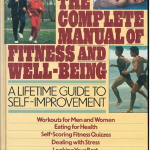 READER'S DIGEST THE COMPLETE MANUAL OF FITNESS AND WELL-BEING