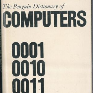 THE PENGUIN DICTIONARY OF COMPUTERS