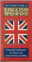 THE POCKET GUIDE TO ENGLISH WORDS